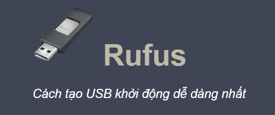Hướng dẫn tạo USB boot theo chuẩn UEFI và Bios bằng rufus